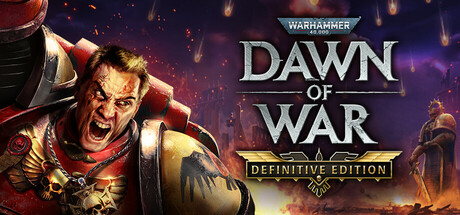 战锤40K:战争黎明-终极版（Warhammer 40000 Dawn of War Definitive Edition）免安装中文版下载-数字发掘者-万有宝库